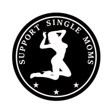 Load image into Gallery viewer, SUPPORT SINGLE MOMS Sticker
